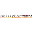 ＳｈｉｔｔｙＰｏｒｔｍａｎｔｅａｕ (our opinion > you)