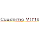 Ｃｕａｄｅｒｎｏ Ｖｉｒｔｕａｌ (EPT)