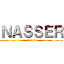 ＮＡＳＳＥＲ (~ 1412 ~)