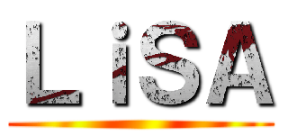 ＬｉＳＡ ()
