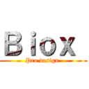 Ｂｉｏｘ  (Pro design )