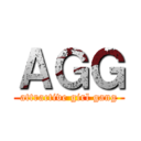ＡＧＧ (attractive girl gang)