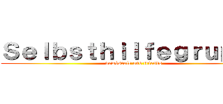 Ｓｅｌｂｓｔｈｉｌｆｅｇｒｕｐｐｅ (newbscale and friends)