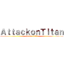 ＡｔｔａｃｋｏｎＴｉｔａｎ (character skills)
