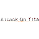 Ａｔｔａｃｋ Ｏｎ Ｔｉｔａｎ (Fanon Wiki)