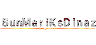 ＳｕｎＭａｒｉＫｓＤｉｎａｚ (Dinaz is Good)