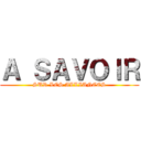 Ａ ＳＡＶＯＩＲ (SUR LES ALLIANCES)