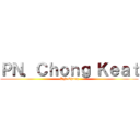 ＰＮ．Ｃｈｏｎｇ Ｋｅａｔ (PN.Chong)