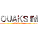 ＯＵＡＫＳＩＭ (OUAKSIM)