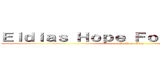 Ｅｌｄｉａｓ Ｈｏｐｅ Ｆｏｒ Ｆｒｅｅｄｏｍ (attack on titan)