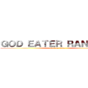 ＧＯＤ ＥＡＴＥＲ ＲＡＮＫＩＮＧ (attack on isawa)