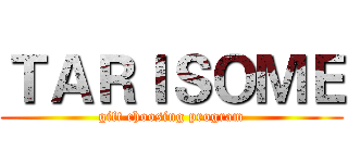 ＴＡＲＩＳＯＭＥ (gift choosing program)