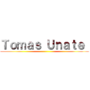 Ｔｏｍａｓ Ｕｎａｔｅ  ()