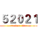 ５２０２１ (attack on titan)