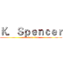 Ｋ．Ｓｐｅｎｃｅｒ (attack on titan)