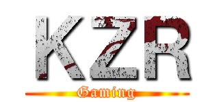 ＫＺＲ (Gaming)