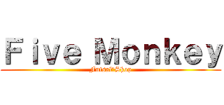 Ｆｉｖｅ Ｍｏｎｋｅｙ (Futsal　Shop)