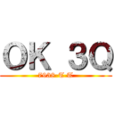 ＯＫ ３Ｑ (7938-T T)