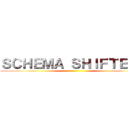 ＳＣＨＥＭＡ ＳＨＩＦＴＥＲＳ ()