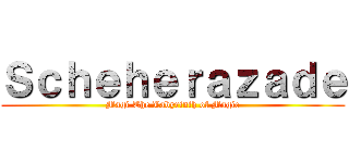 Ｓｃｈｅｈｅｒａｚａｄｅ (Magi The Labyrinth of Magic)
