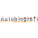 Ａｕｔｏｂｉｏｇｒａｆｉ (abdullah r.s)