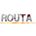 ＲＯＵＴＡ  (Love )