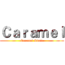 Ｃａｒａｍｅｌ (Caramel Sduie)