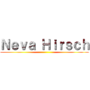 Ｎｅｖａ Ｈｉｒｓｃｈ ()