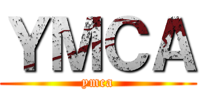 ＹＭＣＡ (ymca)