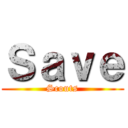 Ｓａｖｅ (Scouts)