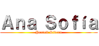 Ａｎａ Ｓｏｆíａ (Pretelt Rivera)