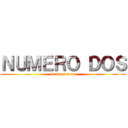 ＮＵＭＥＲＯ ＤＯＳ (banda sonora)