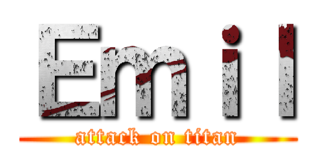 Ｅｍｉｌ (attack on titan)