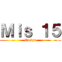 Ｍｉｓ １５ (Evelyn)