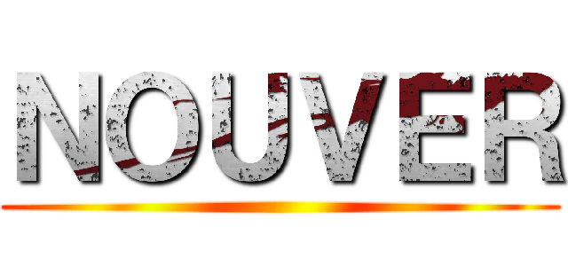ＮＯＵＶＥＲ ()