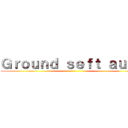 Ｇｒｏｕｎｄ ｓｅｆｔ ａｕｔｏ ()