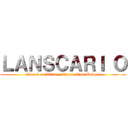 ＬＡＮＳＣＡＲＩ Ｏ (Attack on Titan - Riass. Low Budget)