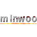 ｍｉｎｗｏｏ (attack on story)