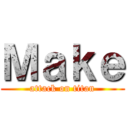 Ｍａｋｅ (attack on titan)