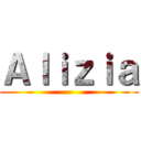 Ａｌｉｚｉａ ()