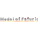 Ｍｅｄａｌ ｏｆ Ｆａｆｕｒｉｏｎ (Great thigh)
