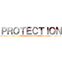 ＰＲＯＴＥＣＴＩＯＮ (I'm gonna build a wall)