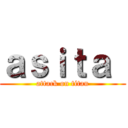 ａｓｉｔａ  (attack on titan)