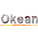 Ｏｋｅａｎ (lakdjsa)
