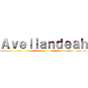 Ａｖｅｌｌａｎｄｅａｈ ()