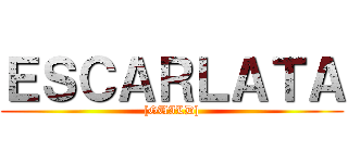 ＥＳＣＡＲＬＡＴＡ ([GUILD])