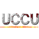 ＵＣＣＵ (attack on titan)