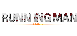 ＲＵＮＮＩＮＧ ＭＡＮ (Yellow 3)