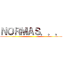 ＮＯＲＭＡＳ．．． ()