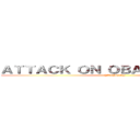 ＡＴＴＡＣＫ ＯＮ ＯＢＡＭＡ ＲＵＮＴＺ (@713MEDS)